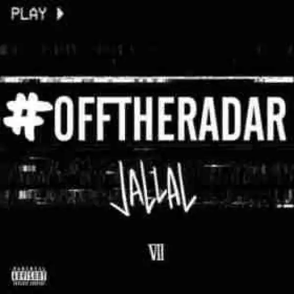 Off The Radar BY Jallal